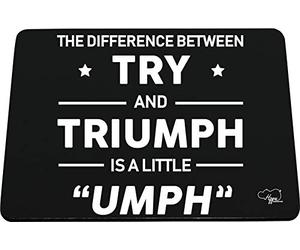 Hippowarehouse The difference between try and triumph is a little umph printed mouse mat pad accessory black rubber base 240mm x 190mm x 60mm