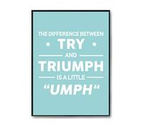 Hippowarehouse The difference between try and triumph is a little umph Printed Poster A4 Wall Art Design Classroom Room Gym Office Décor
