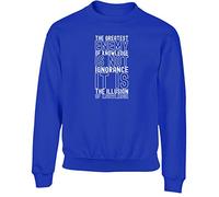 Hippowarehouse The Greatest Enemy of Knowledge is not Ignorance, it is the Illusion of Knowledge. Kids Children's Unisex Jumper Sweatshirt Pullover