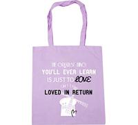 Hippowarehouse The greatest thing you'll ever learn is just to love and be loved in return Tote Shopping Gym Beach Bag 42cm x38cm, 10 litres