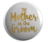 Hippowarehouse The mother of the groom - gold glitter Badge Various Sizes 38mm 50mm 75mm