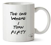 Hippowarehouse The One Where I Turn F.I.F.T.Y Printed Mug Various Colour Options Ceramic Cup Kitchenware 10oz