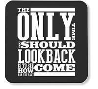 Hippowarehouse The only time you should look back is to see how far you've come pack of 2 coasters gloss finish durable backing 9cm x 9cm