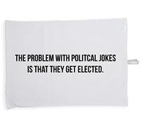 Hippowarehouse The problem with political jokes is that they get elected Tea Towel Eco Printed Dish Cloth Kitchen accessory 50cmx70cm 100% Cotton