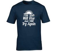 Hippowarehouse The Sun Will Rise and I Will Try Again. Unisex Short Sleeve t-Shirt (Specific Size Guide in Description) Navy Blue