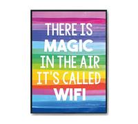 Hippowarehouse There is magic in the air It's called wifi Printed Poster A4 Wall Art Design Classroom Room Gym Office Décor