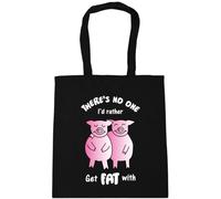 Hippowarehouse There's no one I'd rather get fat with. Tote Shopping Gym Beach Bag 42cm x38cm, 10 litres