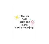 Hippowarehouse there's no place like home, except grandma's Printed Poster A4 Wall Art Design Classroom Room Gym Office Décor