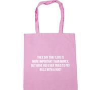 Hippowarehouse They say that love is more important than money, but have they tried pay their bills with a hug Tote Shopping Gym Beach Bag 42cm x38cm, 10 litres