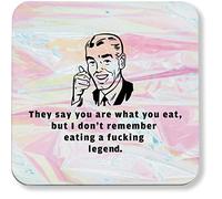 Hippowarehouse They Say You Are What You Eat But I Don't Remember Eating a Legend pack of 2 coasters gloss finish durable backing 9cm x 9cm