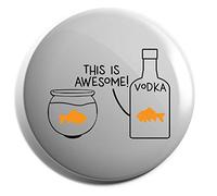 Hippowarehouse This is awesome! - Goldfish vodka Badge Various Sizes 38mm 50mm 75mm