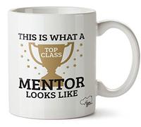 Hippowarehouse This is What a Top Class Mentor Looks Like Printed Mug Cup Ceramic 10oz