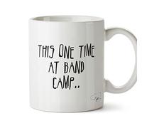 Hippowarehouse This one time at Band Camp Printed Mug Cup Ceramic 10oz