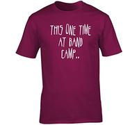 Hippowarehouse This one time at Band Camp Unisex Short Sleeve t-Shirt (Specific Size Guide in Description) Maroon