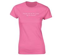 Hippowarehouse Though She Be But Little She is Fierce Womens Fitted Short Sleeve t-Shirt (Specific Size Guide in Description) Pink
