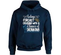 Hippowarehouse Todays forcast cruising with a chance of drinking unisex Hoodie hooded top Medium adult Navy Blue