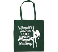 Hippowarehouse Tonights forecast pole dancing with a chance of bruising Tote Shopping Gym Beach Bag 42cm x38cm, 10 litres