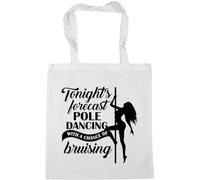 Hippowarehouse Tonights forecast pole dancing with a chance of bruising Tote Shopping Gym Beach Bag 42cm x38cm, 10 litres