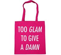 Hippowarehouse Too glam to give a damn Tote Shopping Gym Beach Bag 42cm x38cm, 10 litres