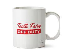 Hippowarehouse Tooth Fairy Off Duty Printed Mug Cup Ceramic 10oz
