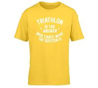Hippowarehouse Triathlon is The Answer Who Cares What The Question is Kids Children's Short Sleeve t-Shirt