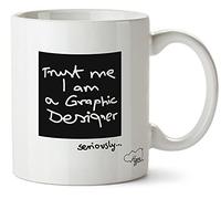 Hippowarehouse Trust me I'm a Graphic Designer, Seriously? Printed Mug Cup Ceramic 10oz