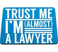 Hippowarehouse Trust me I'm almost a Lawyer printed mouse mat pad accessory black rubber base 240mm x 190mm x 60mm