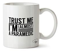 Hippowarehouse Trust me I'm Almost a Paramedic Printed Mug Cup Ceramic 10oz
