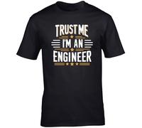 Hippowarehouse Trust Me I'm an Engineer Gift for Him Her Daughter Son Dad Mum Unisex Short Sleeve t-Shirt (Specific Size Guide in Description) Black