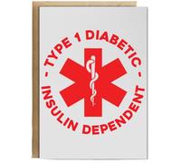 Hippowarehouse Type 1 Diabetes - Insulin Dependent Birthday Card A5 Personalised with envelope for him for her Funny Cards for Men and Women Blank inside option