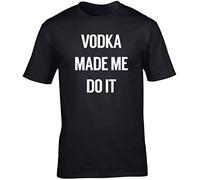 Hippowarehouse Vodka Made me do it Unisex Short Sleeve t-Shirt (Specific Size Guide in Description) Black