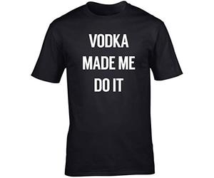 Hippowarehouse Vodka Made me do it Unisex Short Sleeve t-Shirt (Specific Size Guide in Description) Black
