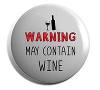 Hippowarehouse Warning May Contain Wine Badge Pin 25mm