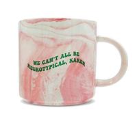 Hippowarehouse We Can't All be neurotypical, Karen Printed Mug Various Colour Options Ceramic Cup Kitchenware 11oz
