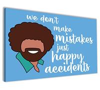 Hippowarehouse We don't make mistakes just happy accidents bob ross Printed Canvas 41cmx61cm Wall Art Design Classroom Gym Room Home Office Décor