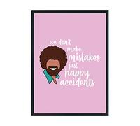 Hippowarehouse We don't make mistakes just happy accidents bob ross Printed Poster A4 Wall Art Design Classroom Room Gym Office Décor