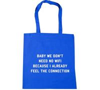 Hippowarehouse We don't need no wifi because i already feel the connection Tote Shopping Gym Beach Bag 42cm x38cm, 10 litres