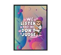 Hippowarehouse We Listen and We Dont Judge with Sloth Printed Poster A3 Wall Art Design Classroom Room Gym Office Décor