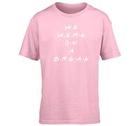 Hippowarehouse We were on a Break Kids Children's Short Sleeve t-Shirt Pink
