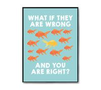 Hippowarehouse What if they are wrong and you are right? Printed Poster A4 Wall Art Design Classroom Room Gym Office Décor