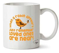 Hippowarehouse When a Robin Appears just Remember Loved Ones are Near Printed Mug Cup Ceramic 10oz