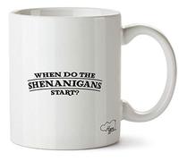 Hippowarehouse When do The Shenanigans Start? Printed Mug Cup Ceramic 10oz