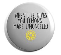 Hippowarehouse When Life Gives You Lemons Make Limoncello Badge