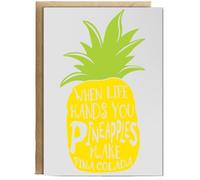 Hippowarehouse When Life Hands You Pineapples Make Pina Colada Birthday Card A5 Personalised with envelope for him for her Funny Cards for Men and Women Blank inside option