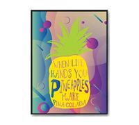 Hippowarehouse When Life Hands You Pineapples Make Pina Colada Printed Poster A4 Wall Art Design Classroom Room Gym Office DÃƒ©cor