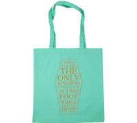 Hippowarehouse When You die The only Kingdom You'll See is Two Foot Wide and six Foot deep Tote Shopping Gym Beach Bag 42cm x38cm, 10 litres