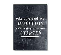 Hippowarehouse When You Feel Like Quitting Remember Why You Started Printed Poster A3 Wall Art Design Classroom Room Gym Office Décor