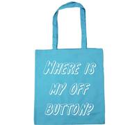Hippowarehouse Where is My Off Button Tote Shopping Gym Beach Bag 42cm x38cm, 10 litres