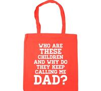 Hippowarehouse Who are These Children and why do They Keep Calling me dad? Tote Shopping Gym Beach Bag 42cm x38cm, 10 litres