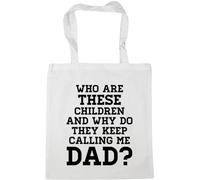 Hippowarehouse Who are These Children and why do They Keep Calling me dad? Tote Shopping Gym Beach Bag 42cm x38cm, 10 litres